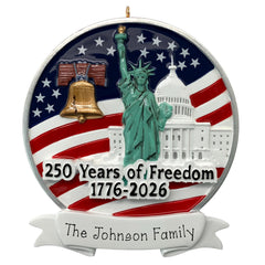 A round commemorative ornament celebrating 250 Years of Freedom, 1776-2026, featuring a Statue of Liberty, Liberty Bell, and U.S.