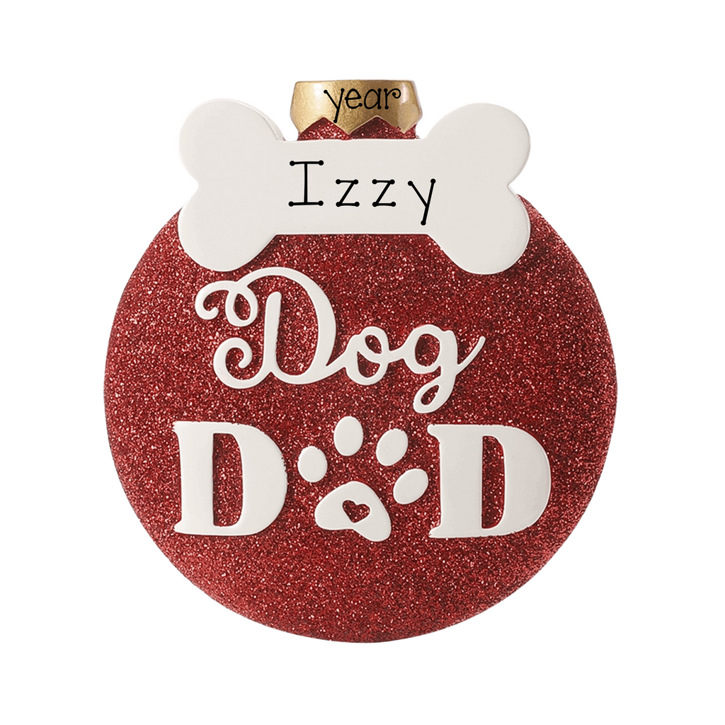 Personalized DOG Dad Christmas Ornament ~ Pet Christmas Ornament ~ Dog Christmas Ornament ~ Dog Daddy Gift ~ Dog Lover Gift ~ Fur Baby Dad