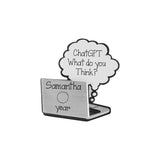 A thought bubble containing the text "ChatGPT What do you Think?" and a laptop with the text "Samantha Year" on it.