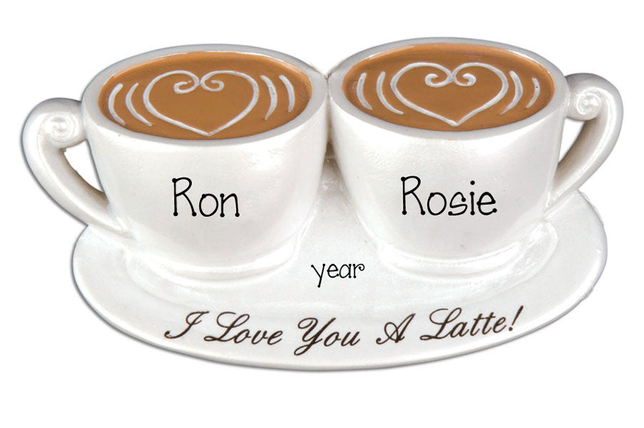 I LOVE YOU A LATTE, MY PERSONALIZED ORNAMENT